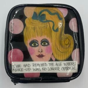 Lolly Lu Age Where Makeup is No Longer Optional Cute Kitschy Bag Case Trinkets
